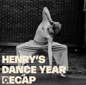 Henry's dance year recap